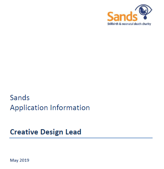 Creative Design Lead Application Pack Sands Stillbirth and neonatal
